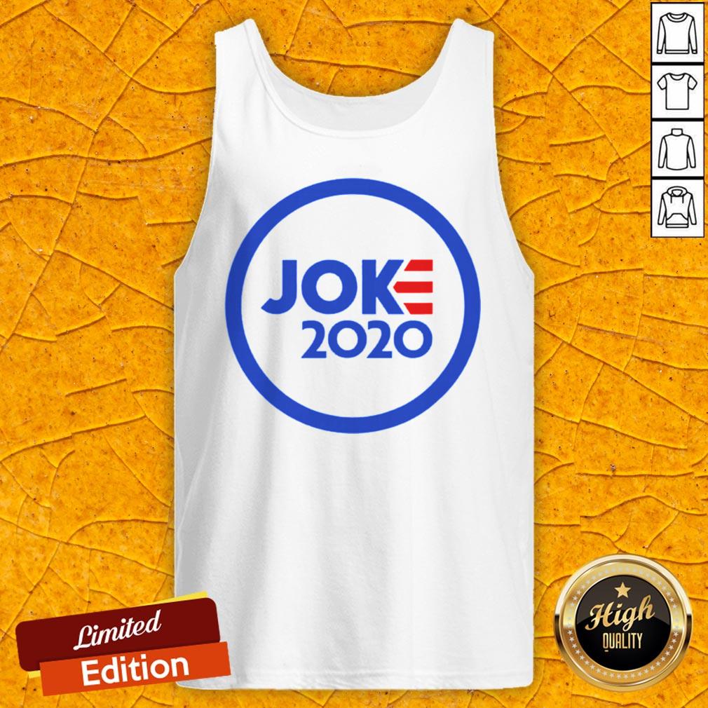 Original Joe Joke 2020 Shirt