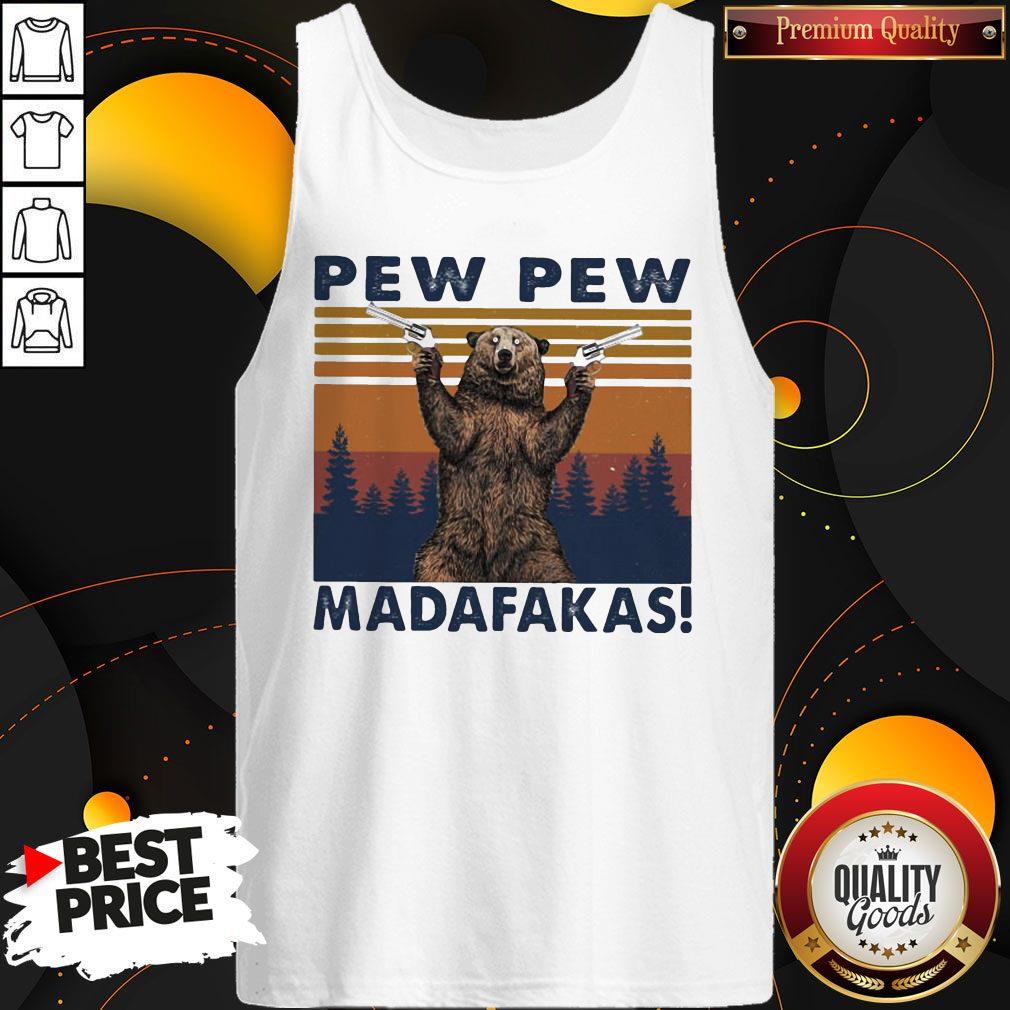 Premium Bear Pew Pew Madafakas Vintage Shirt