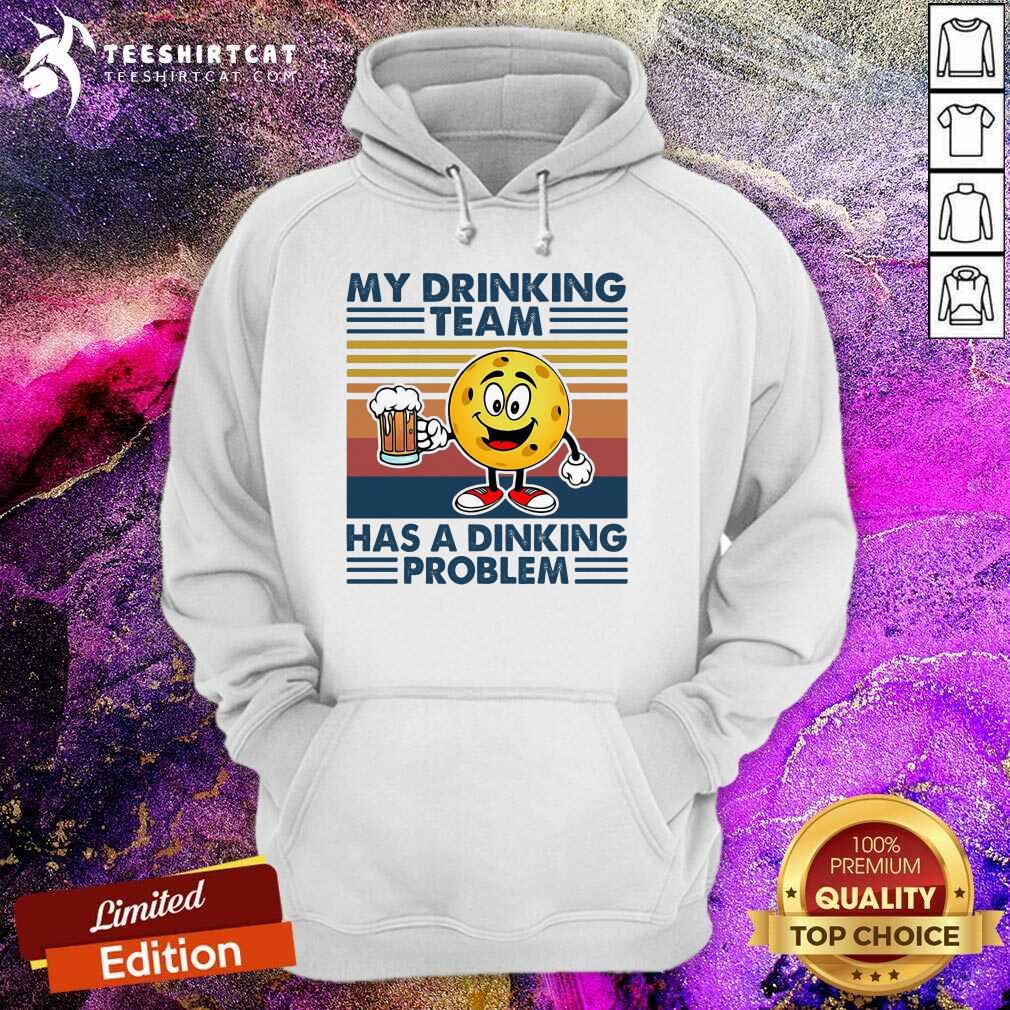 Premium Pickleball My Drinking Team Has A Dinking Problem Vintage T-Shirt