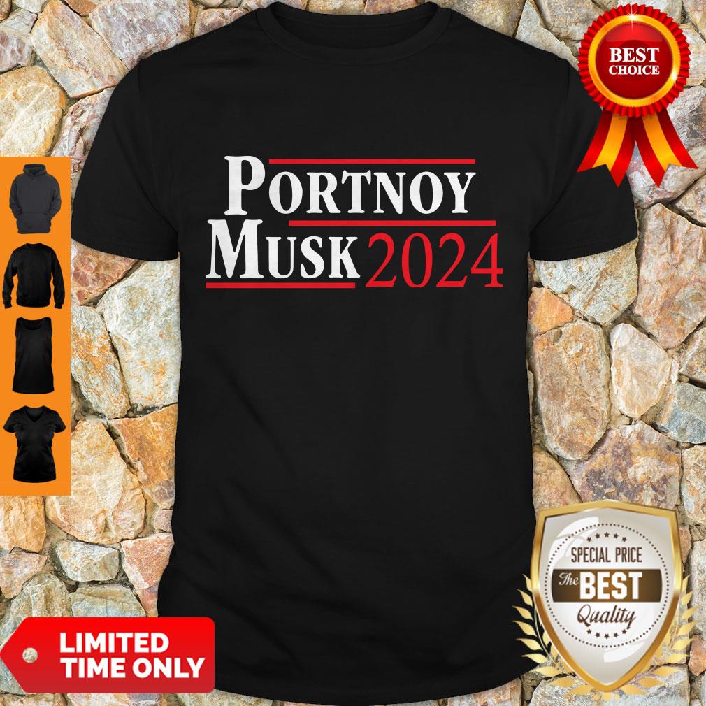 Premium Portnoy Musk 2024 Shirt