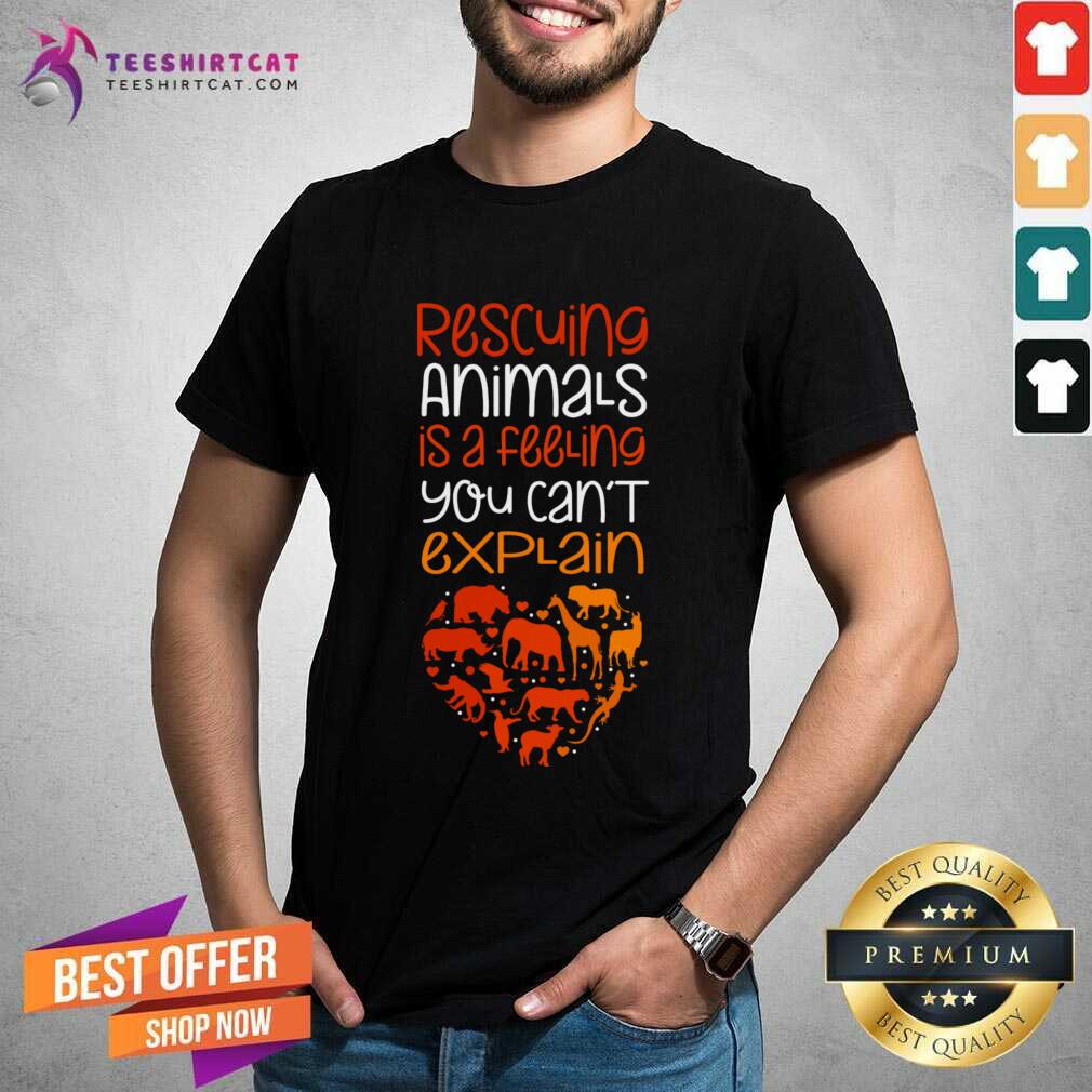 Premium Rescuing Animals Quote Animal Rescue Animal Rescuer T-Shirt