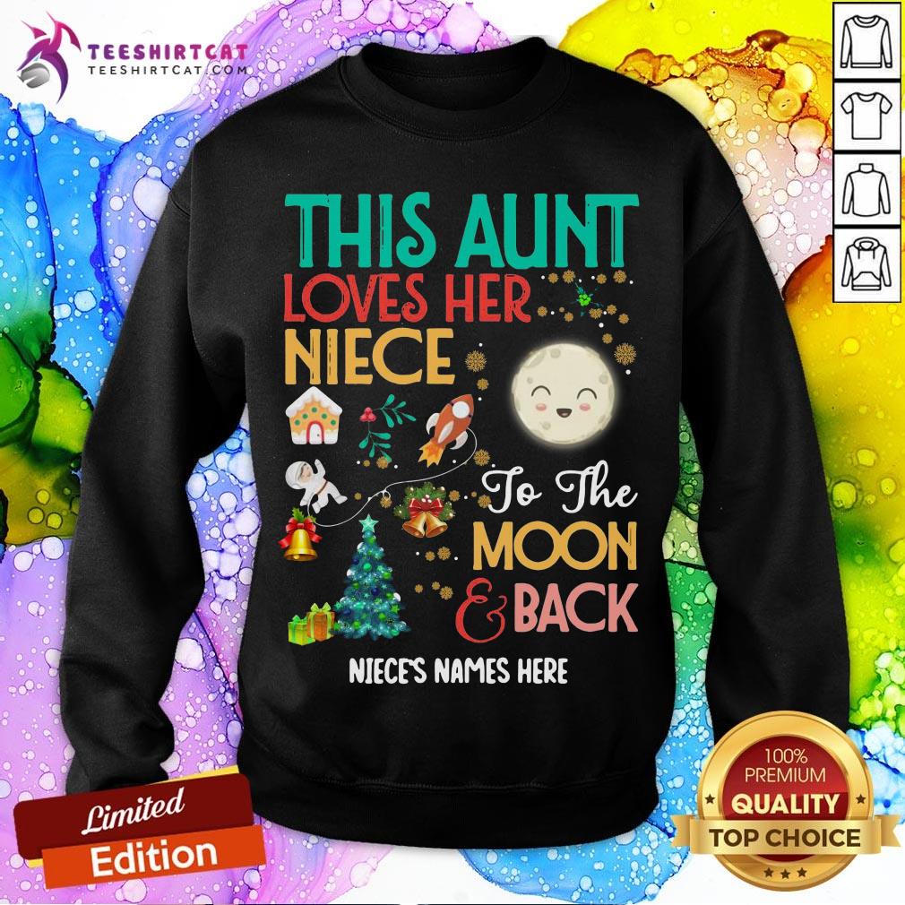Premium This Aunt Loves Her Niece To The Moon And Back Niece's Names Here Shirt