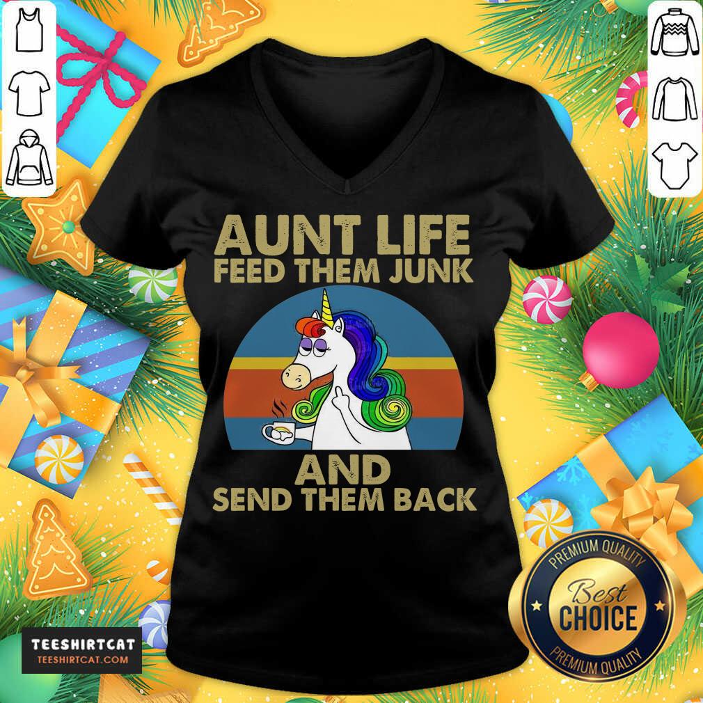 Premium Unicorn Aunt Life Feed Them Junk And Send Them Back Shirt