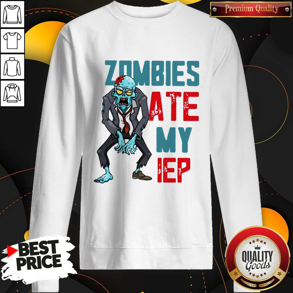 Premium Zombies Ate My Iep Shirt