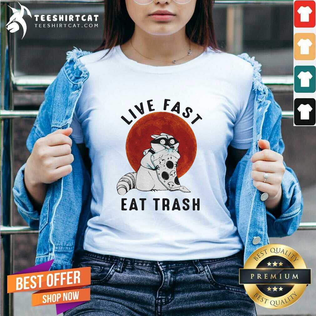 Pretty Fox Live Fast Eat Trash Vintage Shirt