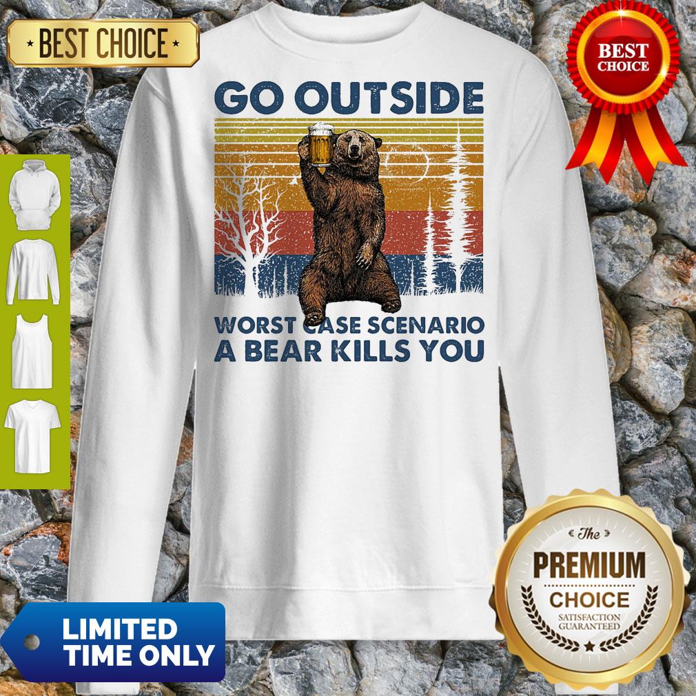Pretty Go Outside Worst Case Scenario A Bear Kills You Vintage Shirt