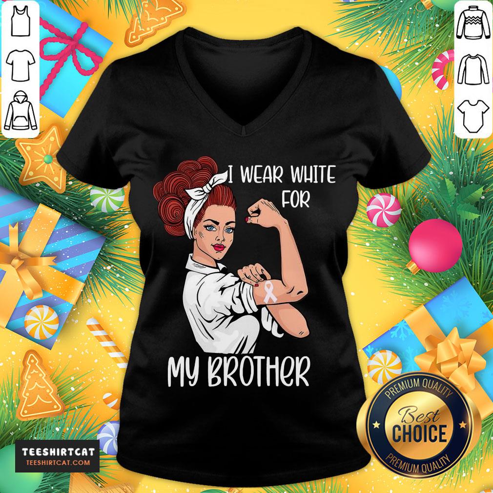 Pretty I Wear White For My Brother Strong Woman Lung Cancer Awareness Shirt