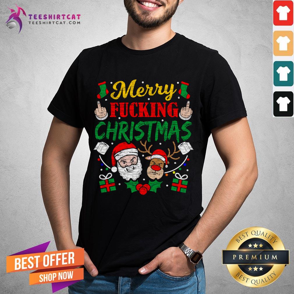 Pretty Merry Fucking Christmas Reindeer Santa Fucking Christmas T-Shirt