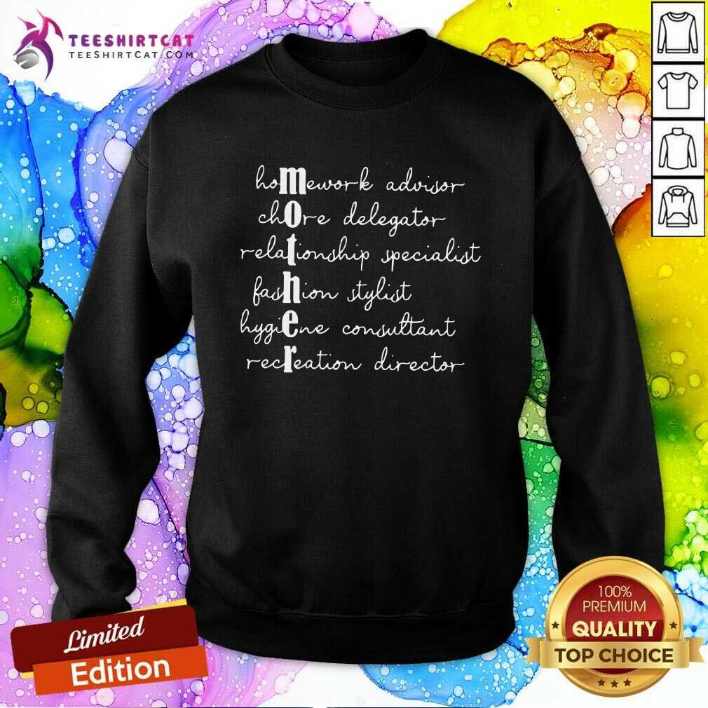 Pretty Mother Homework Advisor Chore Delegator Shirt
