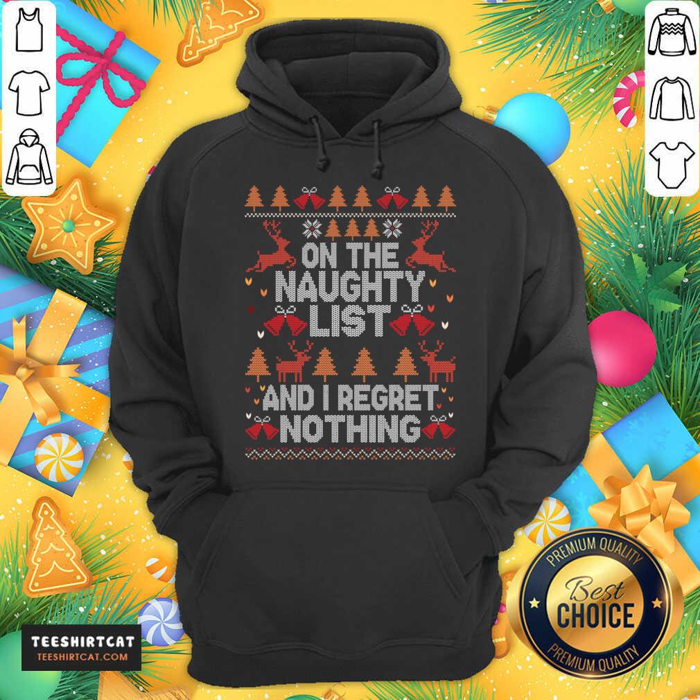 Pretty On The Naughty List And I Regret Nothing Naughty Christmas T-Shirt