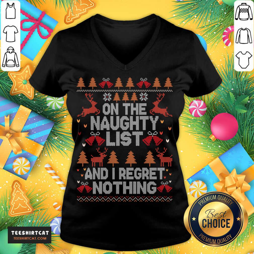 Pretty On The Naughty List And I Regret Nothing Naughty Christmas T-Shirt