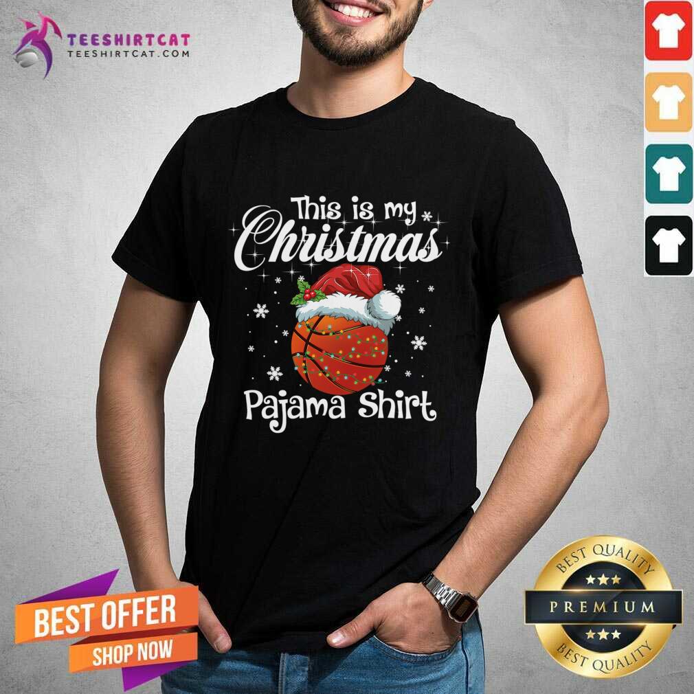 Pretty This Is My Christmas Pajama Basketball Santa Shirt