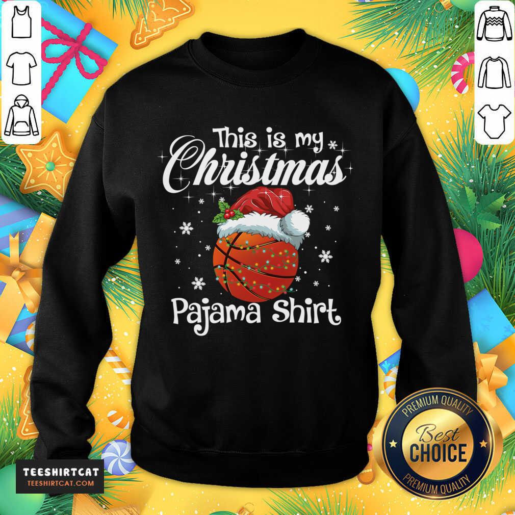 Pretty This Is My Christmas Pajama Basketball Santa Shirt
