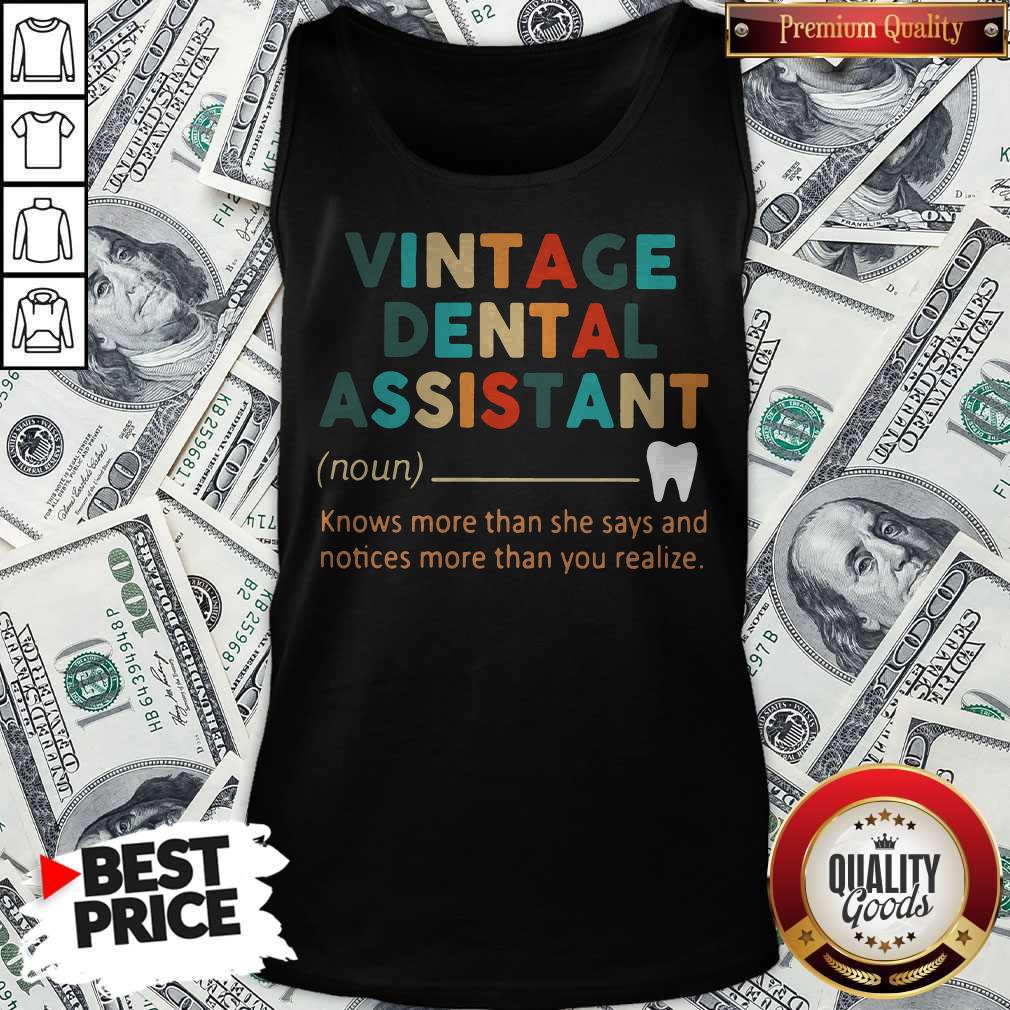 pro-vintage-dental-assistant-knows-more-than-she-says-and-notices-more-than-you-realize-tank-top.jpg