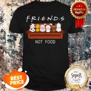 Friends Not Food Dairy Cows Duck Pig Rabbit Horse Sheep Shirt