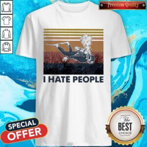 Great Scuba Drive I Hate People Vintage Retro Shirt