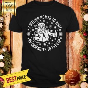Nice 7 Billion Home Visits Shirt