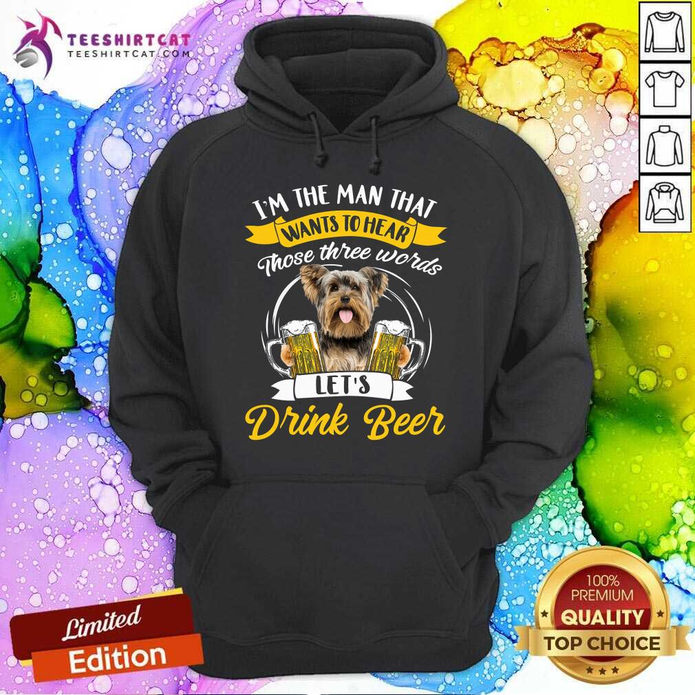 Three Words Yorkshire Lets Drink Beer Shirt