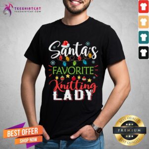 Original Santa's Favorite Knitting Lady Xmas Light Santa Hat Christmas Gift Santas Favorite Knitting Lady T-Shirt