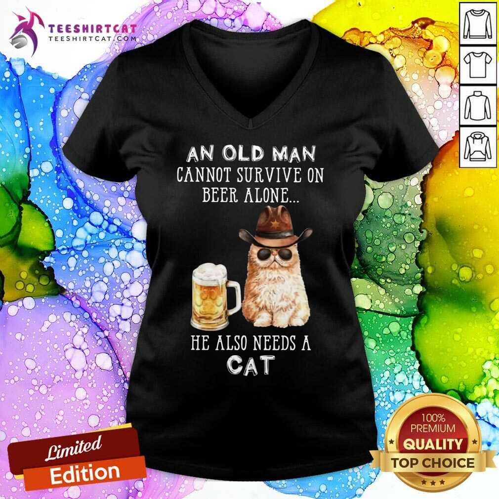Top An Old Man Cannot Survive On Beer Alone He Also Needs A Cat Shirt