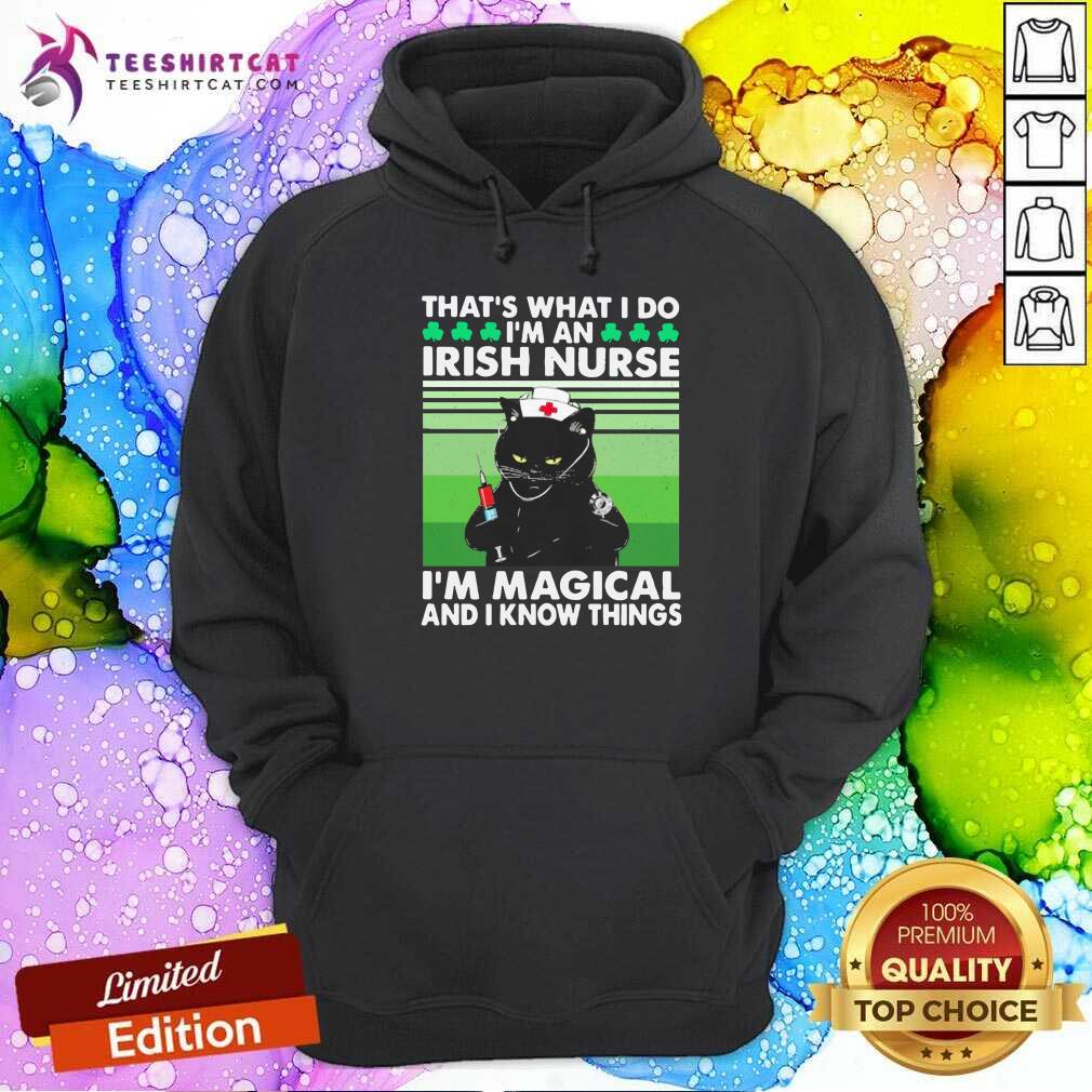 top-black-cat-that-is-what-i-do-i-am-an-irish-nurse-i-am-magical-and-i-know-things-vintage-hoodie.jpg