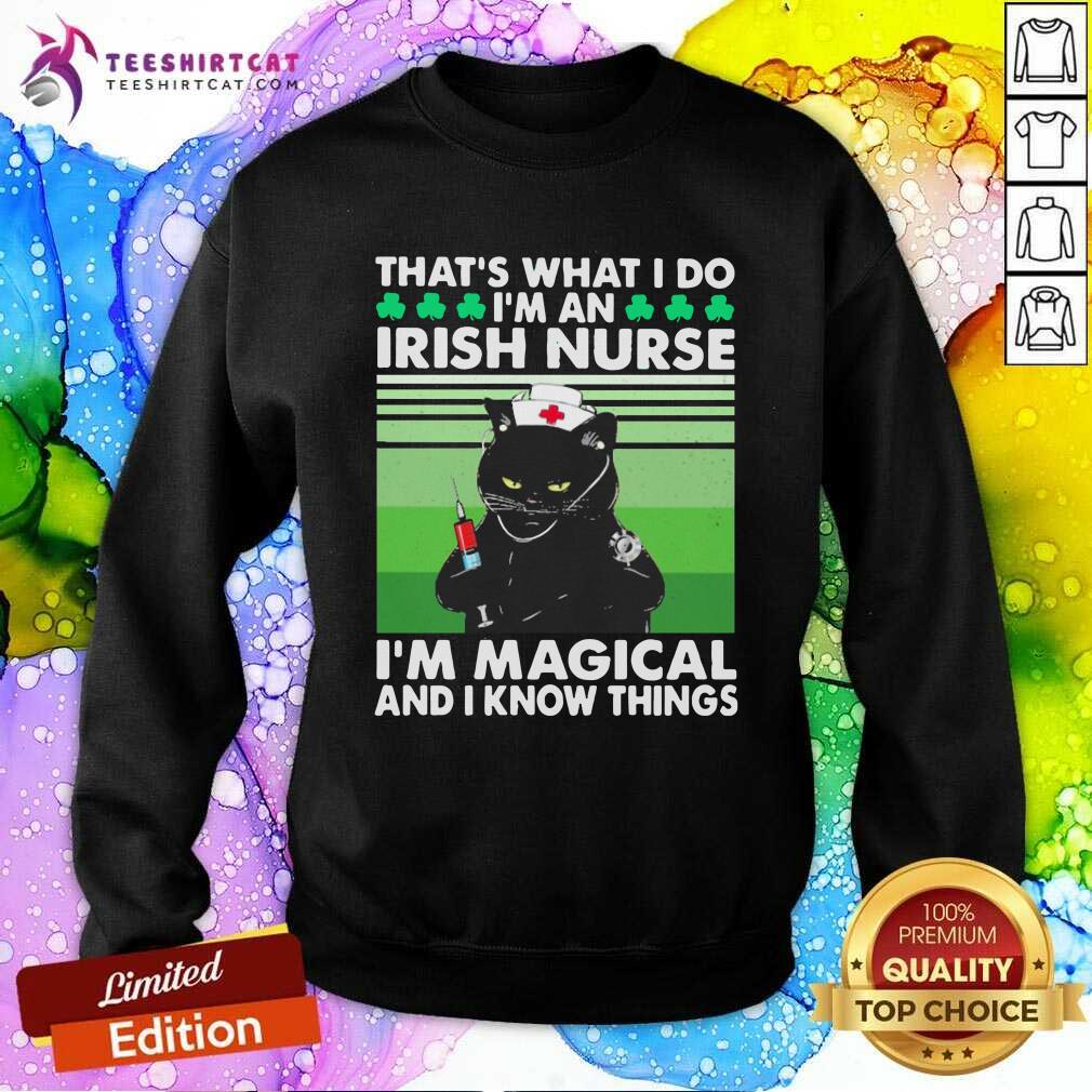 top-black-cat-that-is-what-i-do-i-am-an-irish-nurse-i-am-magical-and-i-know-things-vintage-sweatshirt.jpg