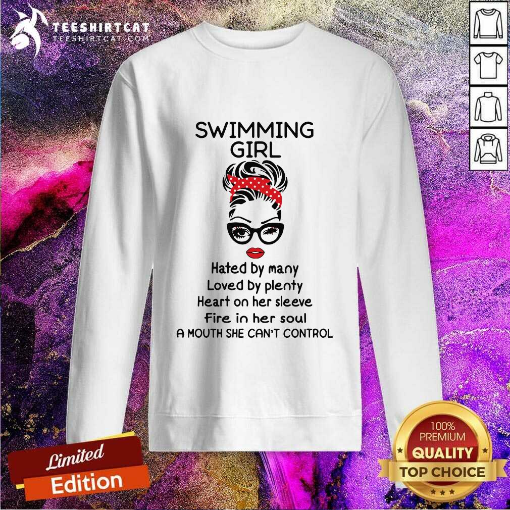 top-swimming-girl-hated-by-many-loved-by-plenty-heart-on-her-sleeve-sweatshirt.jpg