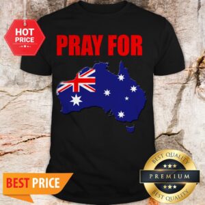 Official Pray For Australia Shirt