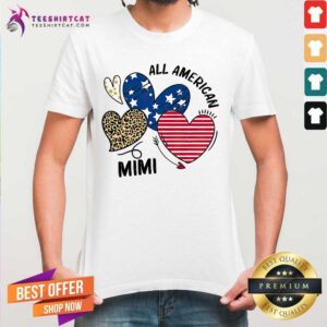 Premium Heart All American Mimi Shirt