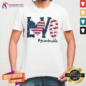 Love Grandmalife American Flag Shirt