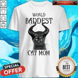 Official Maleficent Cat World Baddest Cat Mom Shirt