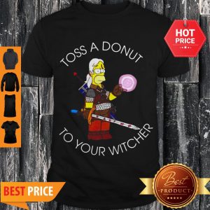 Homer Simpson Toss A Donut To Your Witcher Shirt