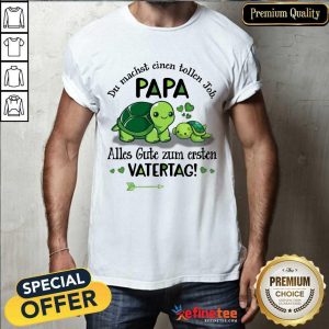 Papa Alles Gute Zum Ersten Vatertag Shirt