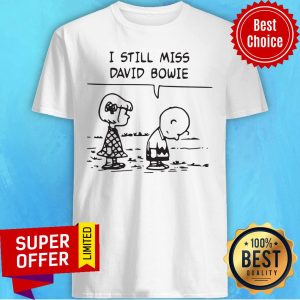 Premium Charlie Brown I Still Miss David Bowie Shirts