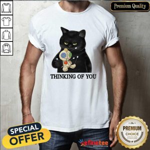 Hot Black Cat Thinking Of You Shirt