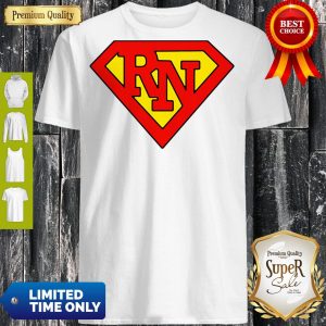 Good Super Nurse Rn Superhero Registered Nurse Hero Shirt