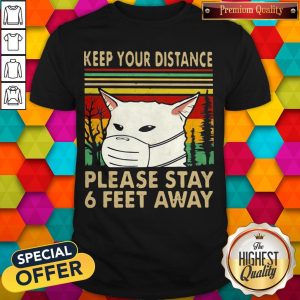 Pretty Cat Mask Keep Your Distance Please Stay 6 Feet Away Vintage Shirt