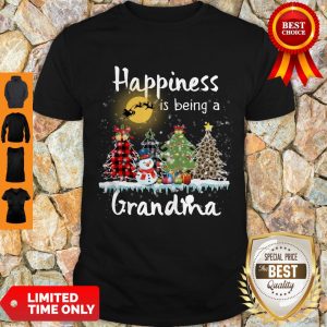 Top Happiness Is Being A Grandma Merry Christmas Snowman Shirt
