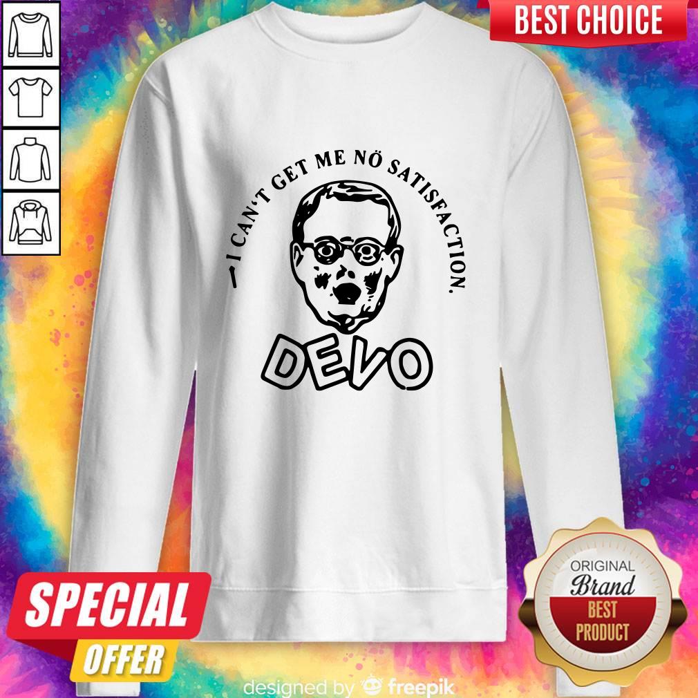 Pretty I Can Get Me No Satisfaction Devo Shirt