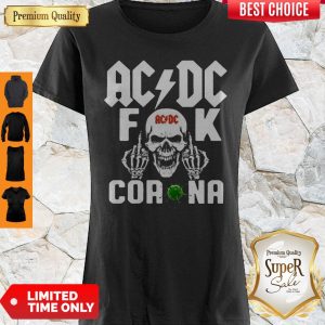 Nice ACDC Skull Fuck Corona COVID-19 Shirt