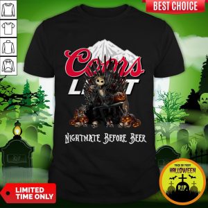 Jack Skeleton Coors Light Nightmate Before Beer Shirt