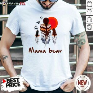Mama Bear Native American Shirt