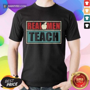Good Real Men Teach Apple Vintage Shirt