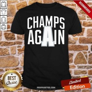 Awesome Alabama Champs Again Shirt