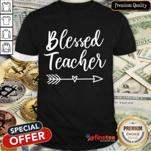Hot Blessed Teacher Shirt