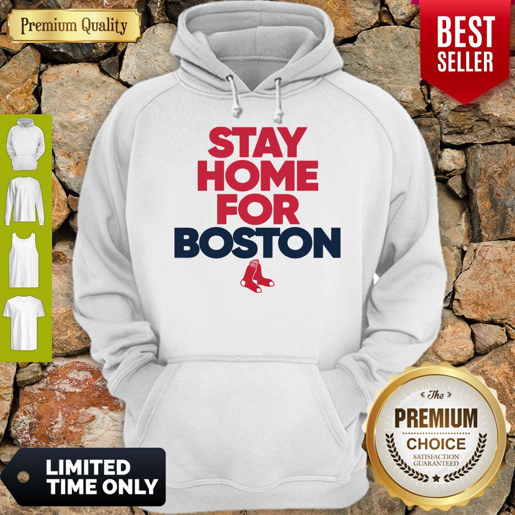 Funny Stay Home For Boston Red Sox Shirt