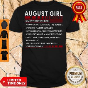 Nice August Girl Facts Is Most Known For Shirt
