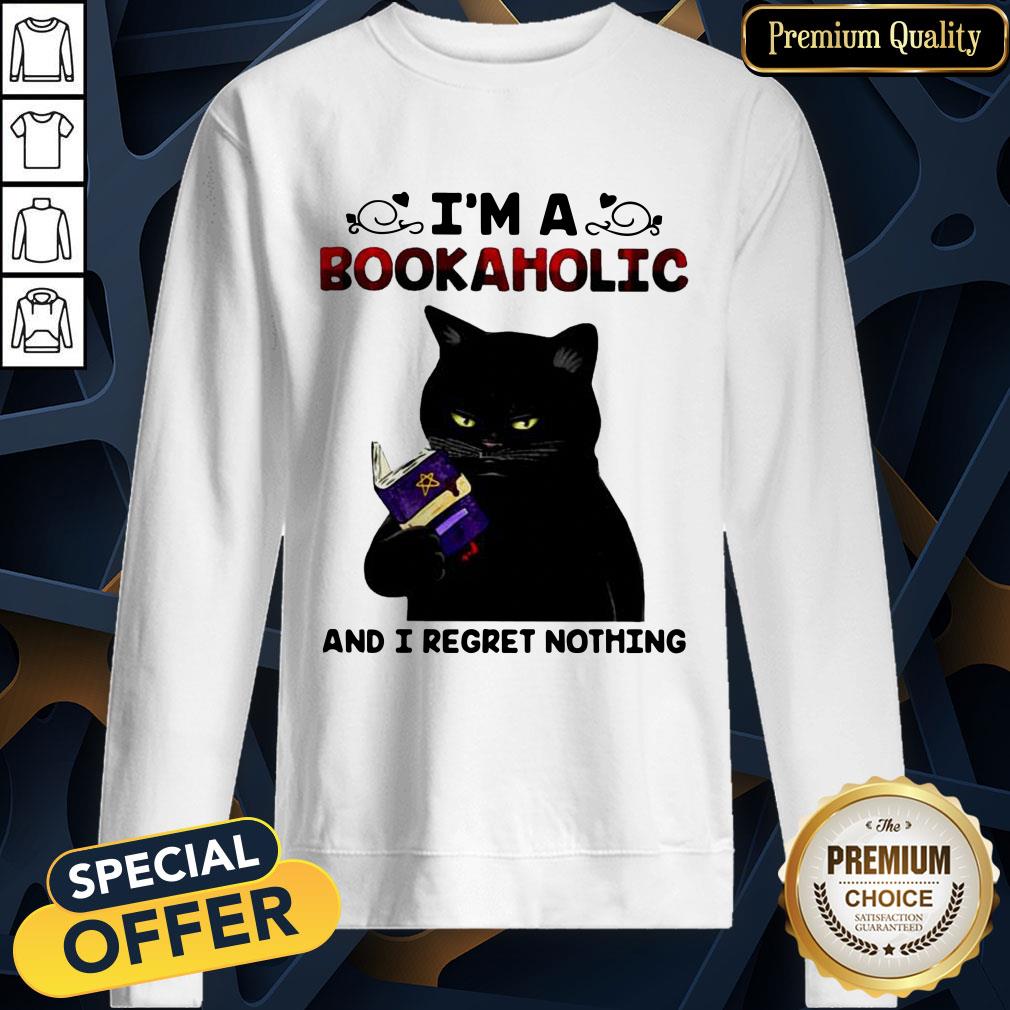 Black Cat I’m A Bookaholic And I Regret Nothing Shirt