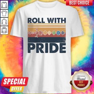 Funny Roll With Pride Rolling Dice Sword Vintage Shirt