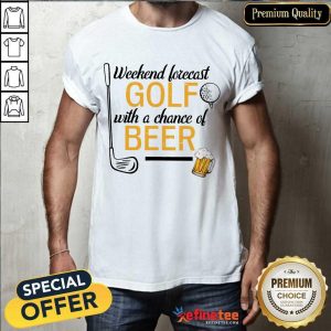 Golf With A Chance Of Beer Shirt